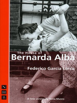 cover image of The House of Bernarda Alba (NHB Classic Plays)